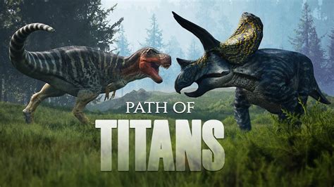 Path of Titans .